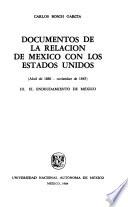 Documentos de la relación de México con los Estados Unidos: El endeudamiento de México (abril de 1836-noviembre de 1843)