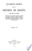 Documentos inéditos para la historia de España