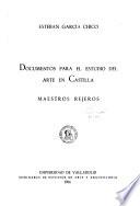 Documentos para el estudio del arte en Castilla