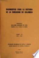 Documentos para la historia de la educación en Colombia: 1767-1776