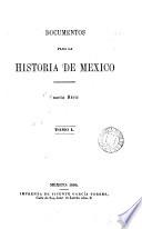 Documentos para la historia de México. 4a ser. [ed. by F. García Figueroa]. 7 tom