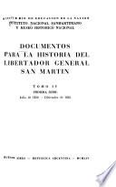 Documentos para la historia del Libertador general San Martín