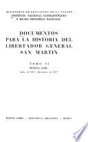 Documentos para la historia del Libertador general San Martín