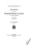 Documentos relativos a Nuestra Señora del Valle y a Catamarca, t. 1. 1591-1764