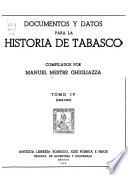 Documentos y datos para la historia de Tabasco: 1844-1845