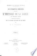 Documents inédits relatifs à l'histoire de la Grèce au Moyen Âge