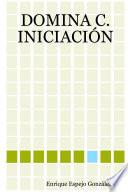 Domina C. Iniciacion