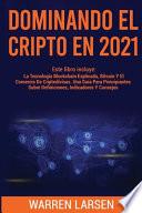 Dominando El Cripto En 2021