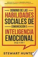 Dominio de las Habilidades Sociales de Comunicación e Inteligencia Emocional (EQ) 4 en 1