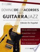 Dominio de Los Acordes Para Guitarra Jazz