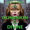 Dominion of the Divine