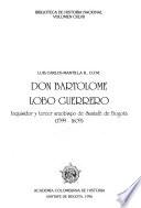 Don Bartolome Lobo Guerrero
