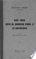 Don Juan ante el derecho penal y la sociología