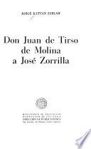 Don Juan de Tirso de Molina a José Zorrilla