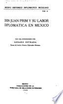 Don Juan Prim y su labor diplomatica en Mexico