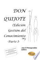 Don Quijote (Edición Gestión del Conocimiento) Parte I