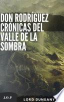 Don Rodríguez: Crónicas del Valle de la Sombra
