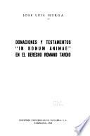 Donaciones y testamentos in bonum animae en el derecho romano tardio