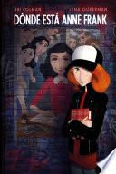 ¿Dónde está Anne Frank?