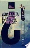 ¿Dónde está el hombre de mi vida?