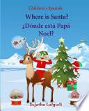 ¿Dónde está Papá Noel?