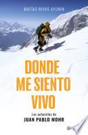 Donde me siento vivo