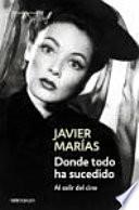 Donde todo ha sucedido