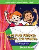Dos amigos planos viajan por el mundo (Two Flat Friends Travel the World)