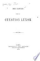 Dos cartas sobre la cuestión Luxor