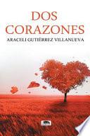 Dos Corazones/ Two Hearts
