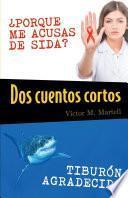 Dos Cuentos Cortos