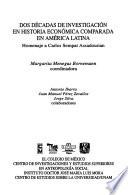 Dos décadas de investigación en historia económica comparada en América Latina