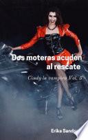 Dos moteras acuden al rescate