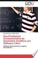 Dos Problemas Fundamentales de Geometría Analítica con Software Libre