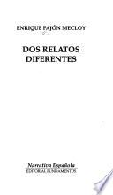 Dos relatos diferentes