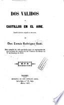 Dos validos y castillos en el aire