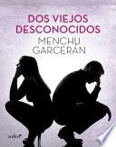 Dos viejos desconocidos
