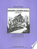 Down a Dark Hall