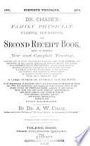 Dr. Chase's Family Physician, Farrier, Bee-keeper, and Second Receipt Book