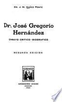 Dr. José Gregorio Hernández, ensayo crítico-biográfico