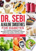 Dr. Sebi Alkaline Smoothies for Diabetes