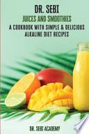 DR. SEBI Juices and Smoothies