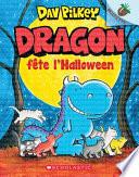 Dragon N° 4 : Dragon Fête L'Halloween