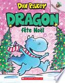 Dragon : N°5 - Dragon Fête Noël