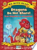 Dragons Do Not Share/Los Dragones No Comparten