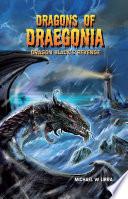 Dragons of Draegonia: Dragon Black's Revenge Book 2