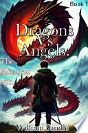 Dragons vs angels.