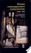 Drama contemporáneo costarricense, 1980-2000