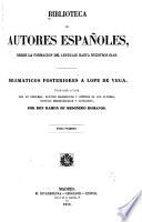Dramaticos posteriores a Lope de Vega