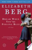 Dream When You're Feeling Blue